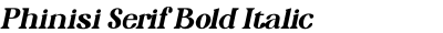 Phinisi Serif Bold Italic