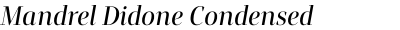 Mandrel Didone Condensed Medium Italic