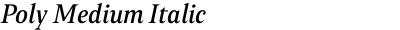 Poly Medium Italic