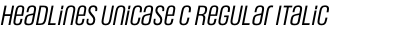 Headlines Unicase C Regular Italic