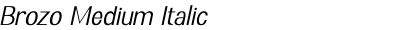 Brozo Medium Italic