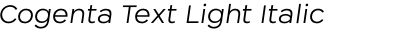 Cogenta Text Light Italic