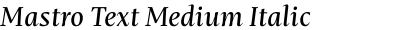 Mastro Text Medium Italic