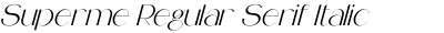 Superme Regular Serif Italic