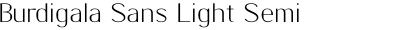 Burdigala Sans Light Semi Expanded