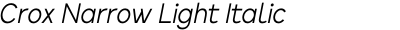 Crox Narrow Light Italic