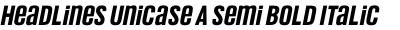 Headlines Unicase A Semi Bold Italic