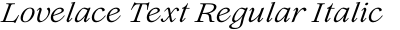Lovelace Text Regular Italic