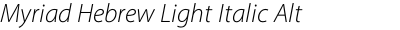 Myriad Hebrew Light Italic Alt