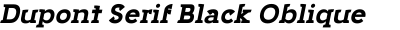 Dupont Serif Black Oblique