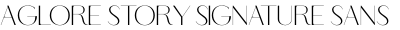Aglore Story Signature Sans