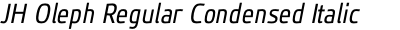JH Oleph Regular Condensed Italic