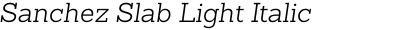 Sanchez Slab Light Italic