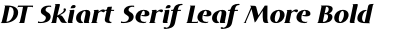 DT Skiart Serif Leaf More Bold Italic