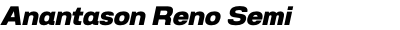 Anantason Reno Semi Expanded Extra Bold Italic