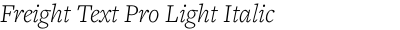 Freight Text Pro Light Italic