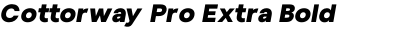 Cottorway Pro Extra Bold Italic