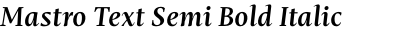 Mastro Text Semi Bold Italic