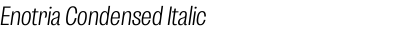 Enotria Condensed Italic