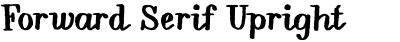 Forward Serif Upright Bold
