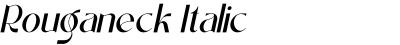 Rouganeck Italic