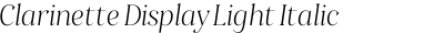 Clarinette Display Light Italic