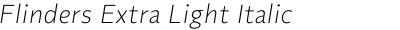 Flinders Extra Light Italic