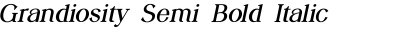 Grandiosity Semi Bold Italic