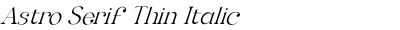 Astro Serif Thin Italic