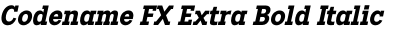 Codename FX Extra Bold Italic