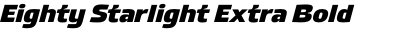 Eighty Starlight Extra Bold Italic