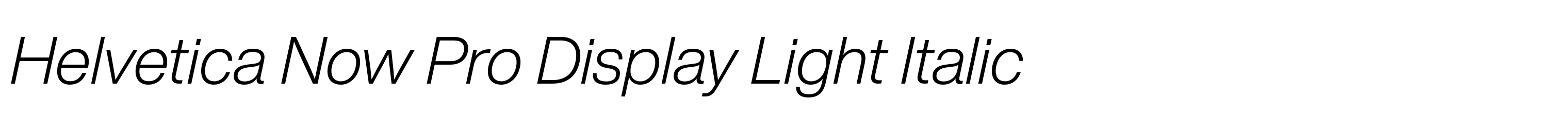 Helvetica Now Pro Display Light Italic