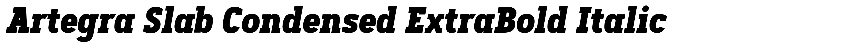 Artegra Slab Condensed ExtraBold Italic
