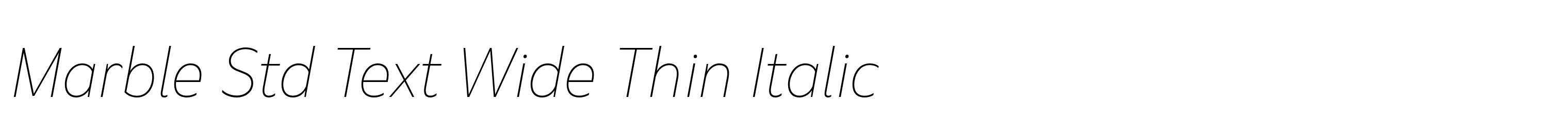 Marble Std Text Wide Thin Italic