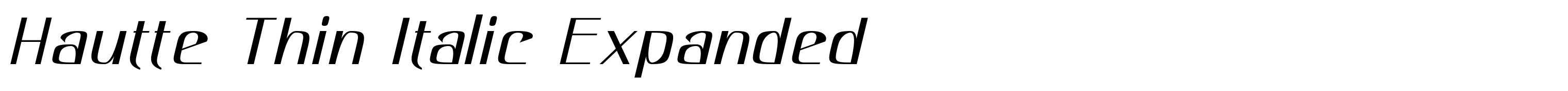 Hautte Thin Italic Expanded