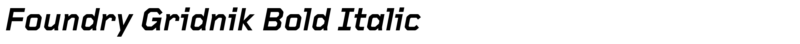 Foundry Gridnik Bold Italic