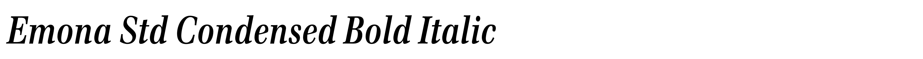 Emona Std Condensed Bold Italic
