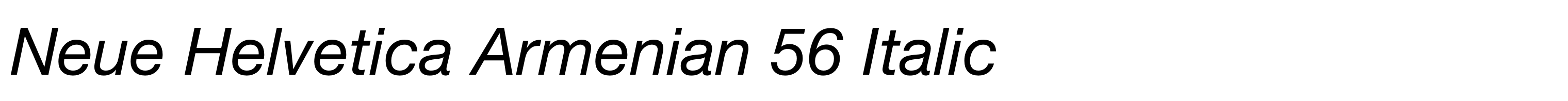 Neue Helvetica Armenian 56 Italic
