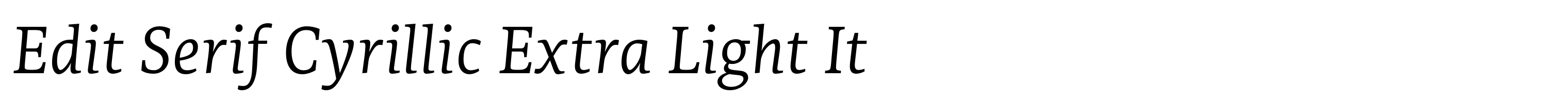 Edit Serif Cyrillic Extra Light It
