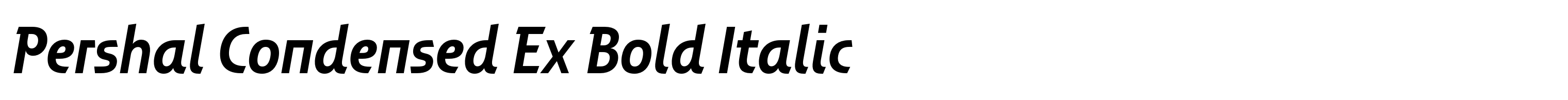 Pershal Condensed Ex Bold Italic