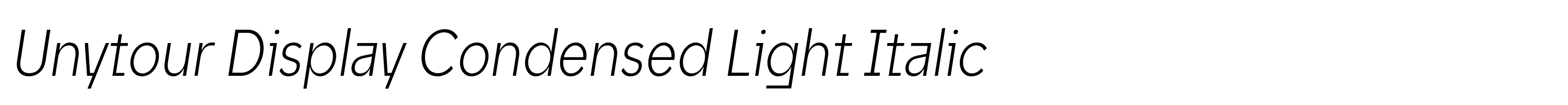 Unytour Display Condensed Light Italic