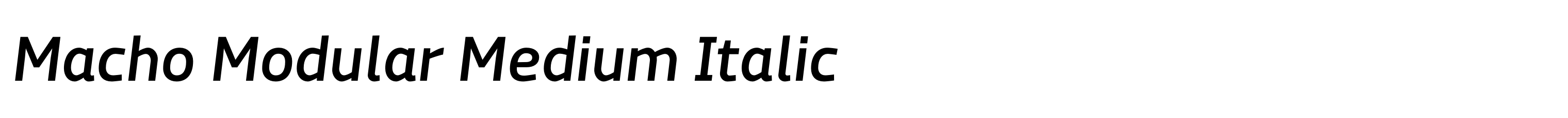 Macho Modular Medium Italic