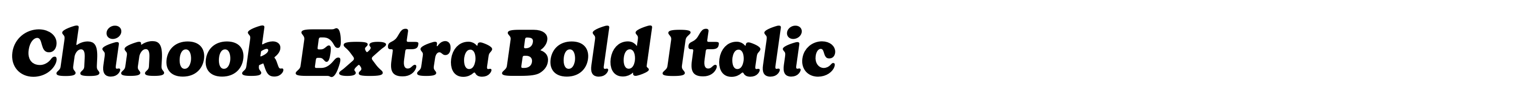 Chinook Extra Bold Italic