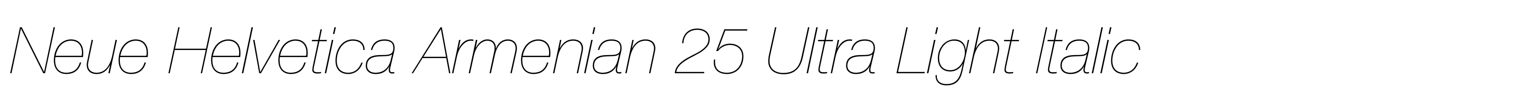 Neue Helvetica Armenian 25 Ultra Light Italic