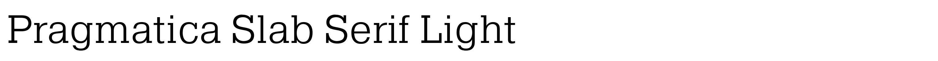 Pragmatica Slab Serif Light