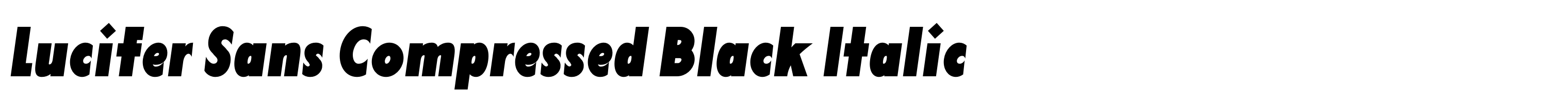 Lucifer Sans Compressed Black Italic