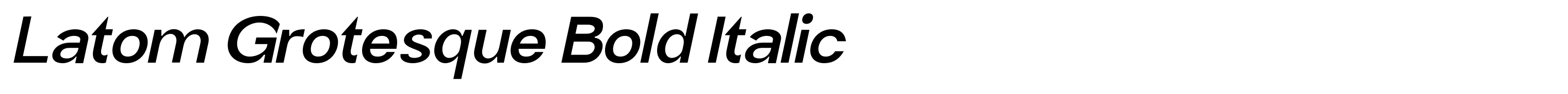 Latom Grotesque Bold Italic