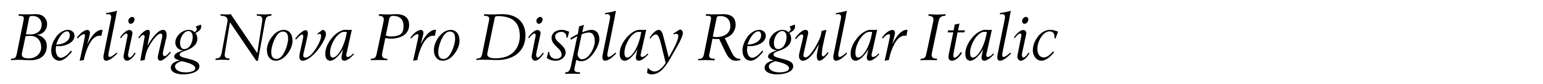 Berling Nova Pro Display Regular Italic