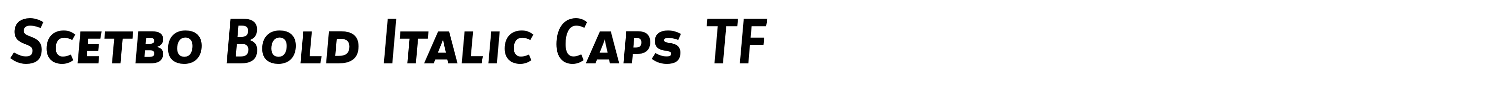Scetbo Bold Italic Caps TF