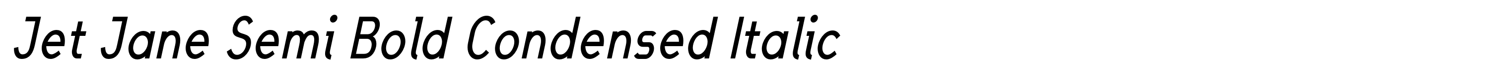 Jet Jane Semi Bold Condensed Italic